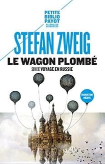 Le wagon plombé : suivi de voyage en Russie