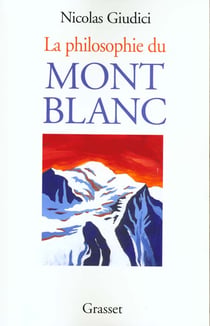 La philosophie du Mont Blanc