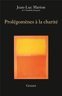 Prolégomènes à la charité