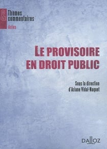 Le provisoire en droit public