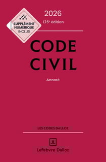 Code civil : Annoté (édition 2026)