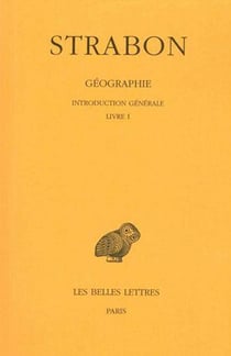 Géographie. Tome I, 1re partie : Introduction générale. Livre I