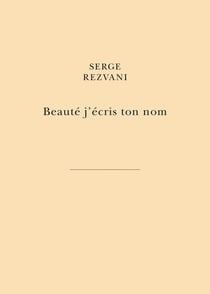 Beauté j'écris ton nom : par la main des libertés du peintre