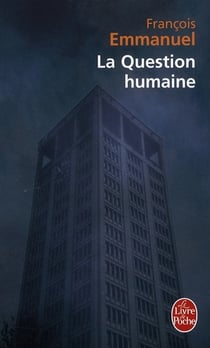 La question humaine