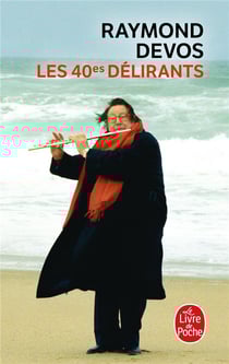 Les 40emes delirants