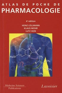 ATLAS DE POCHE : atlas de poche de pharmacologie (4e édition)