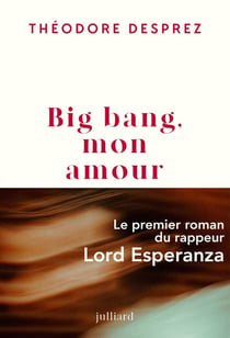 Big Bang, mon amour