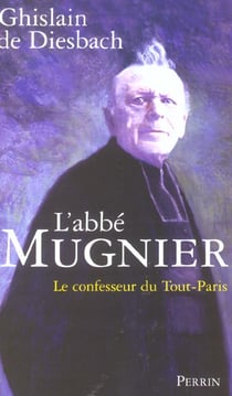 L'abbe mugnier le confesseur du tout-paris