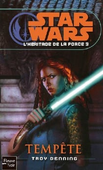 Star Wars - l'héritage de la force Tome 3 : tempête