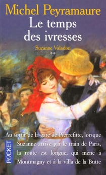 Le temps des ivresses t.2