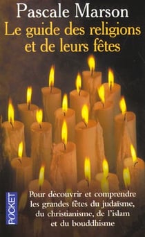 Le guide des religions et leurs fetes