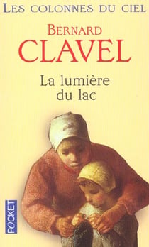Les colonnes du ciel - tome 2 la lumiere du lac