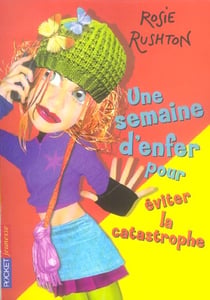 Une semaine d'enfer pour eviter la catastrophe - tome 6 - vol06