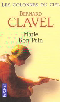 Les colonnes du ciel - tome 4 marie bon pain
