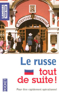 Le russe tout de suite!