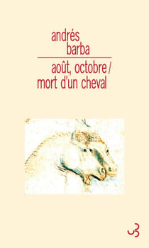 Août-octobre / mort d'un cheval
