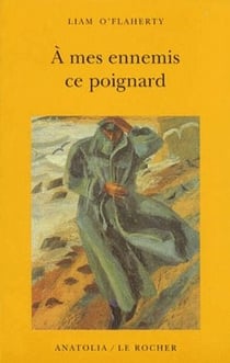 À mes ennemis ce poignard