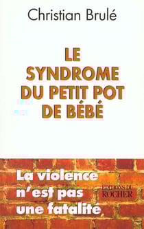 Le syndrome du pot de bebe