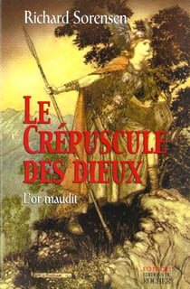 Le crepuscule des dieux t.1 - l'or maudit
