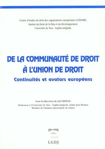 De la communaute de droit a l'union de droit. continuites et avatars europeens