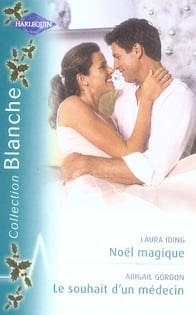 Noël magique - le souhait d'un médecin