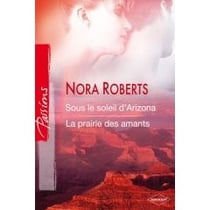Sous le soleil d'arizona - la prairie des amants