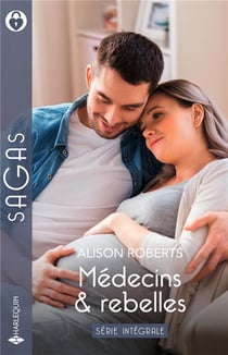 Médecins & rebelles Tomes 1 à 3 : Père malgré lui - Le fils secret du Dr Wilson - Le retour de Jet Munroe