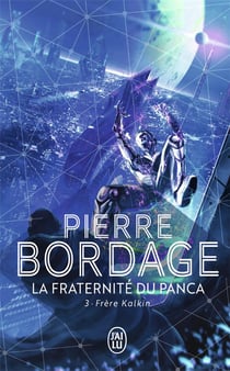 La fraternité du Panca Tome 3 : frère Kalkin