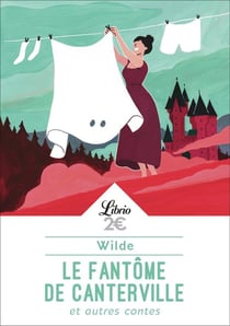 Le Fantôme de Canterville et autres contes