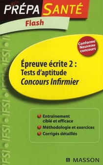 Flash - épreuve écrite 2 : tests d'aptitude concours infirmier (5e édition)