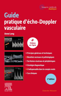 Guide pratique d'écho-Doppler vasculaire (2e édition)