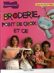 Broderie, point de croix et cie