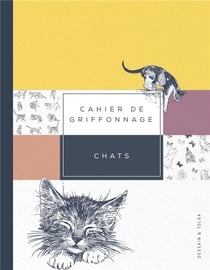 Cahier de griffonnage chats - pour tout noter sans se stresser !