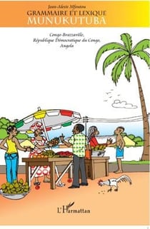 Grammaire et lexique Munukutuba - Congo-Brazzaville, république démocratique du Congo, Angola