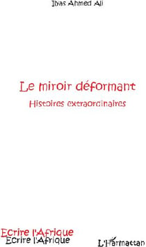 Le miroir déformant - histoires extraordinaires