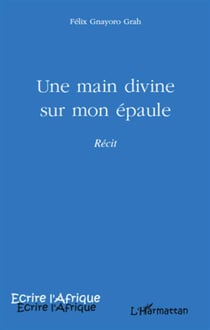 Une main divine sur mon épaule