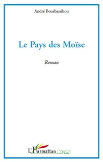 Le pays des moïse
