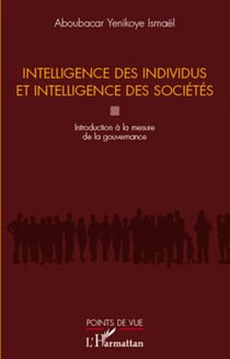 Intelligence des individus et intelligence des sociétés - introduction à la mesure de la gouvernance