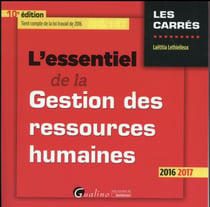 L'essentiel de la gestion des ressources humaines (édition 2016/2017)