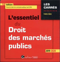 L'essentiel du droit des marches publics - 12e ed. - une presentation rigoureuse de l'ensemble des r