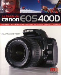La guide du canon eos 400d
