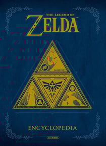 The Legend of Zelda : encyclopédia