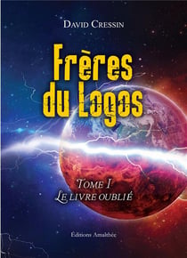 Frère du logos Tome 1 - le livre oublié