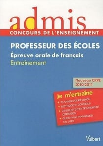 Professeur des écoles - entraînement - épreuve orale crpe (édition 2010-2011)