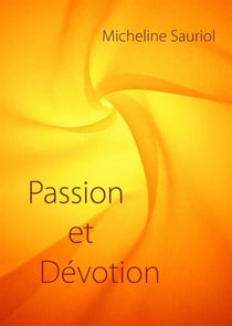 Passion et dévotion