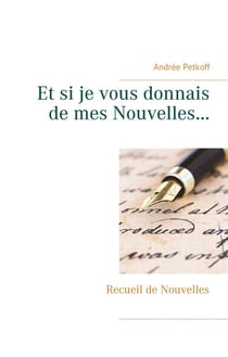 Et si je vous donnais de mes nouvelles