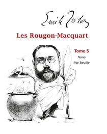 Les Rougon-Macquart t.5 - Nana, Pot-bouille