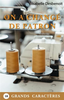 On a change de patron