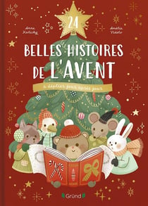 24 belles histoires de l'Avent à déplier jour après jour
