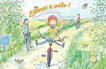 Liberté à vélo !